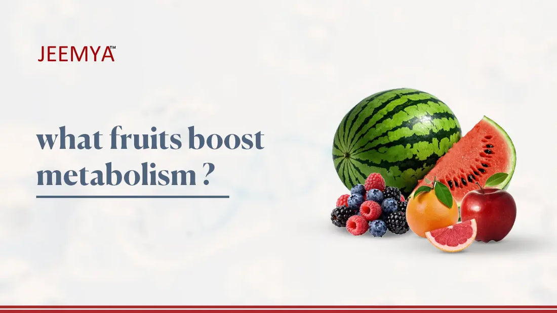 What Fruits Boost Metabolism? 8 Fruits That Help with Metabolism